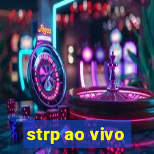 strp ao vivo